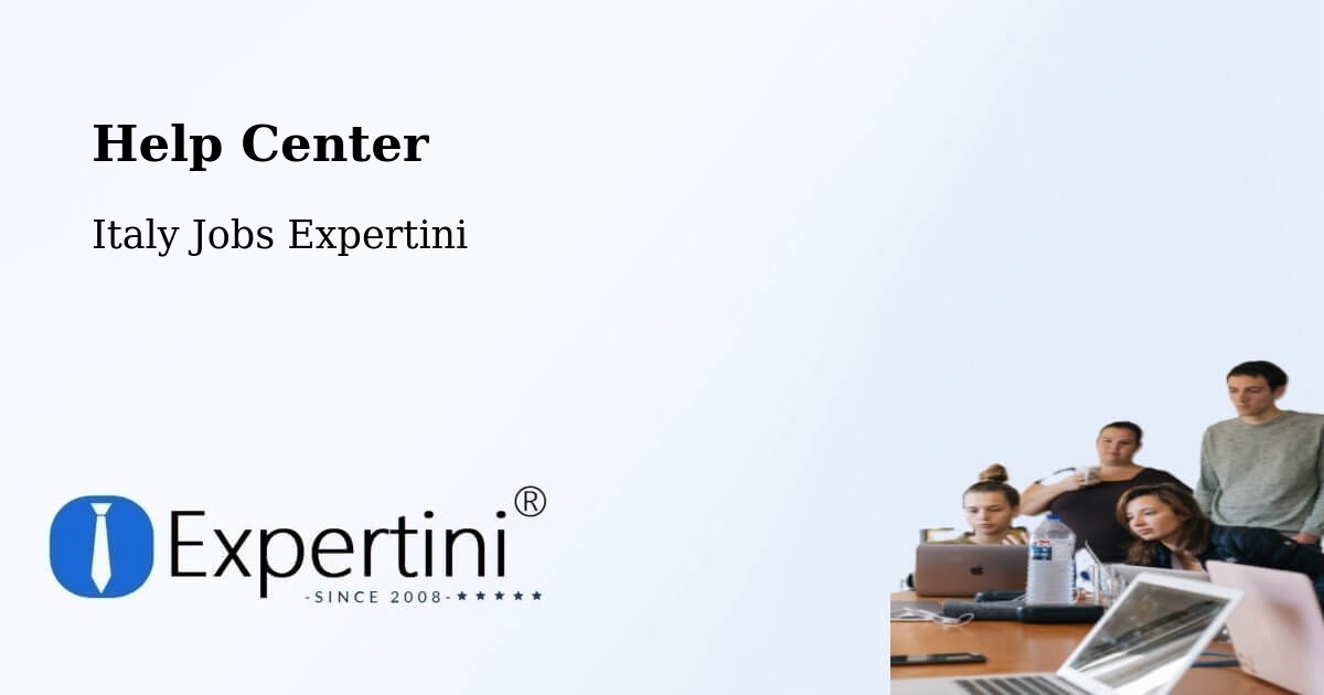 Help Center – Ceccano - Italy Jobs Expertini